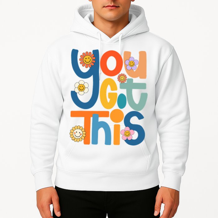 State Testing Day Motivational Teacher Groovy You Got This Hoodie
