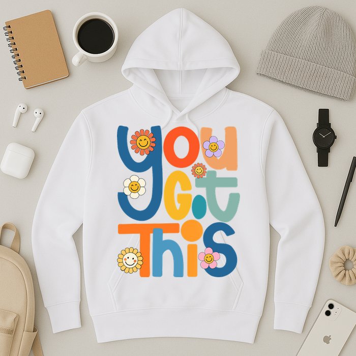 State Testing Day Motivational Teacher Groovy You Got This Hoodie
