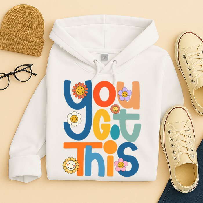 State Testing Day Motivational Teacher Groovy You Got This Hoodie