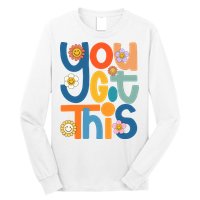 State Testing Day Motivational Teacher Groovy You Got This Long Sleeve Shirt