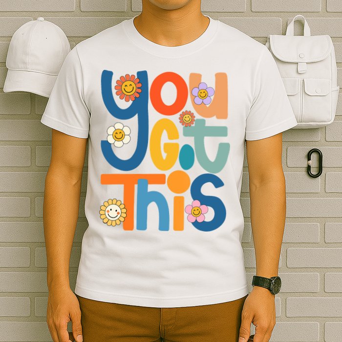 State Testing Day Motivational Teacher Groovy You Got This T-Shirt