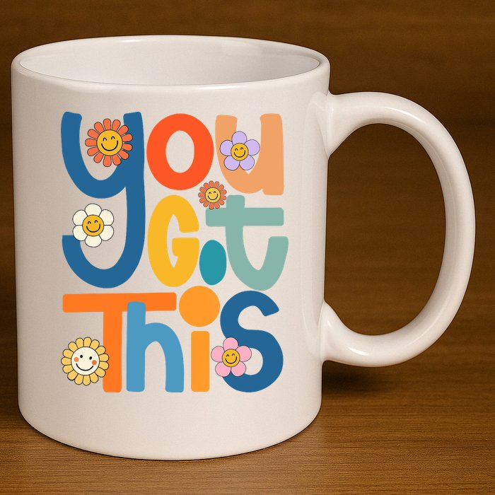 State Testing Day Motivational Teacher Groovy You Got This 11oz C Handle Ceramic Mug