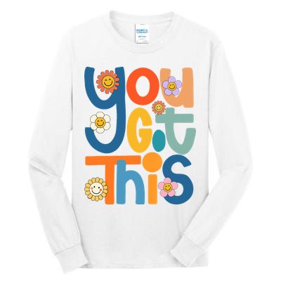 State Testing Day Motivational Teacher Groovy You Got This Tall Long Sleeve T-Shirt
