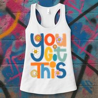 State Testing Day Motivational Teacher Groovy You Got This Womens Tank Top
