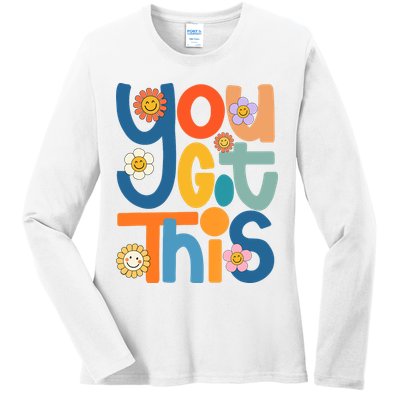 State Testing Day Motivational Teacher Groovy You Got This Ladies Long Sleeve Shirt