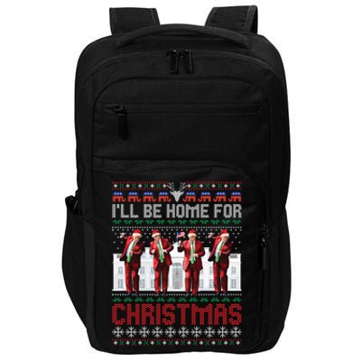 Santa Trump Dance ILl Be Home For Christmas Ugly Great Gift Impact Tech Backpack