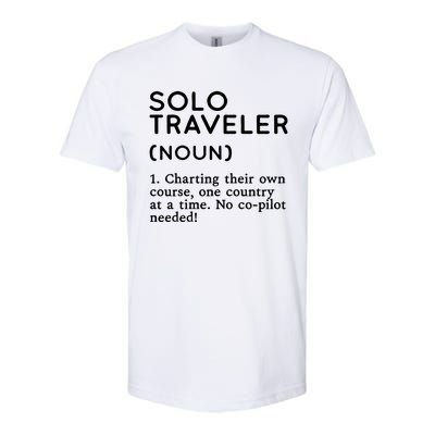 Solo Traveler Definition Funny Wanderlust Adventure Travel Cute Gift Softstyle CVC T-Shirt