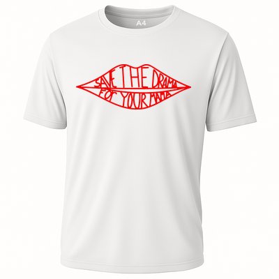Save The Drama For Your Mama Lips Funny Cooling Performance Crew T-Shirt