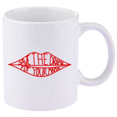 Save The Drama For Your Mama Lips Funny 11oz C Handle Ceramic Mug