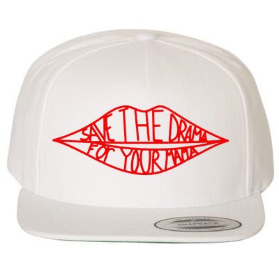 Save The Drama For Your Mama Lips Funny Wool Snapback Cap