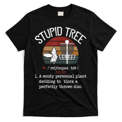 Stupid Tree Disc Golf Tshirt Funny Gift Frisbee Vintage TShirt T-Shirt