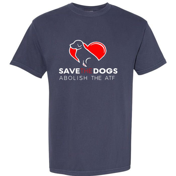 Save The Dogs Abolish The ATF Garment-Dyed Heavyweight T-Shirt