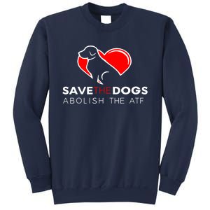 Save The Dogs Abolish The ATF Sweatshirt