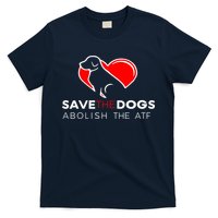 Save The Dogs Abolish The ATF T-Shirt
