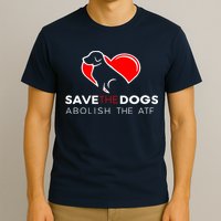Save The Dogs Abolish The ATF T-Shirt