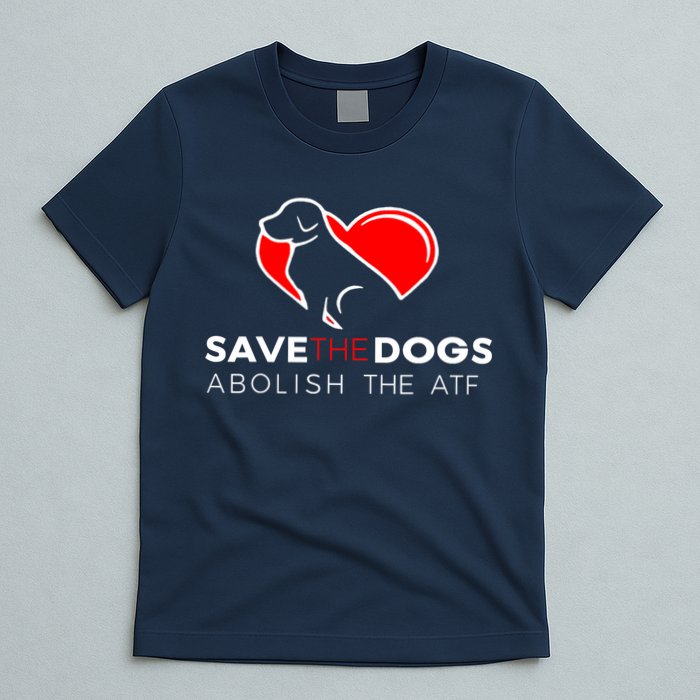 Save The Dogs Abolish The ATF T-Shirt