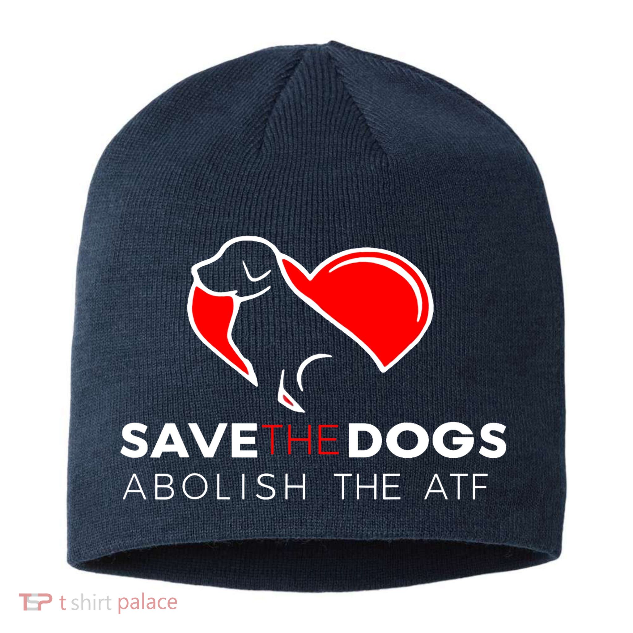 Save The Dogs Abolish The ATF Sustainable Beanie