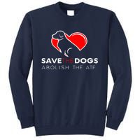 Save The Dogs Abolish The ATF Tall Sweatshirt