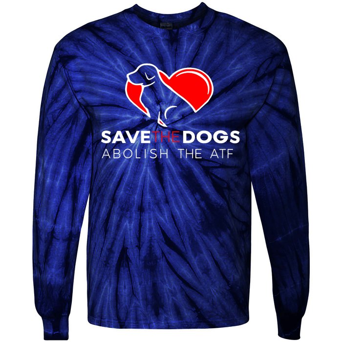 Save The Dogs Abolish The ATF Tie-Dye Long Sleeve Shirt