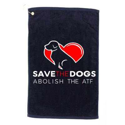 Save The Dogs Abolish The ATF Golf Towel