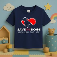 Save The Dogs Abolish The ATF Toddler T-Shirt