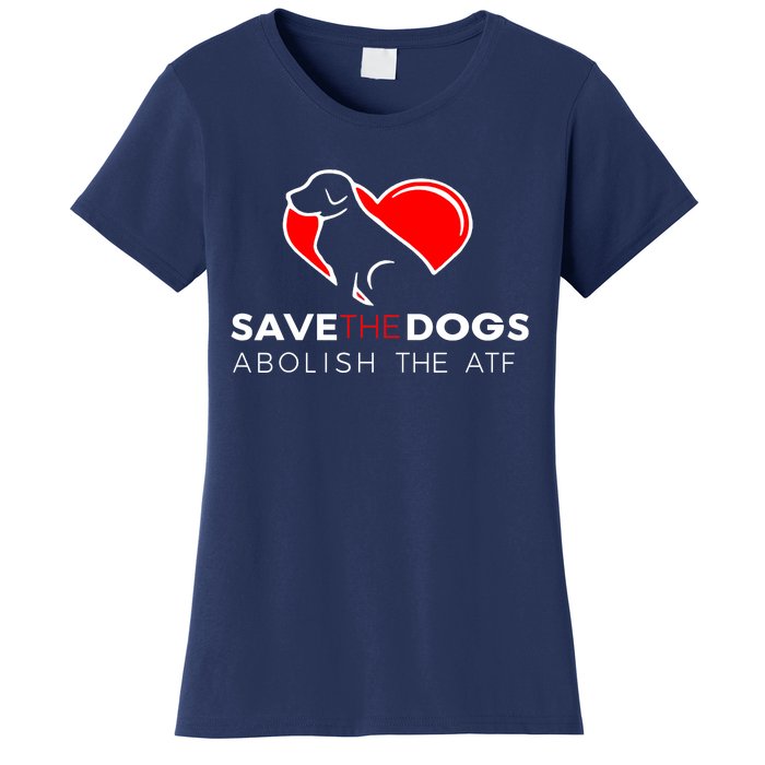 Save The Dogs Abolish The ATF Women's T-Shirt