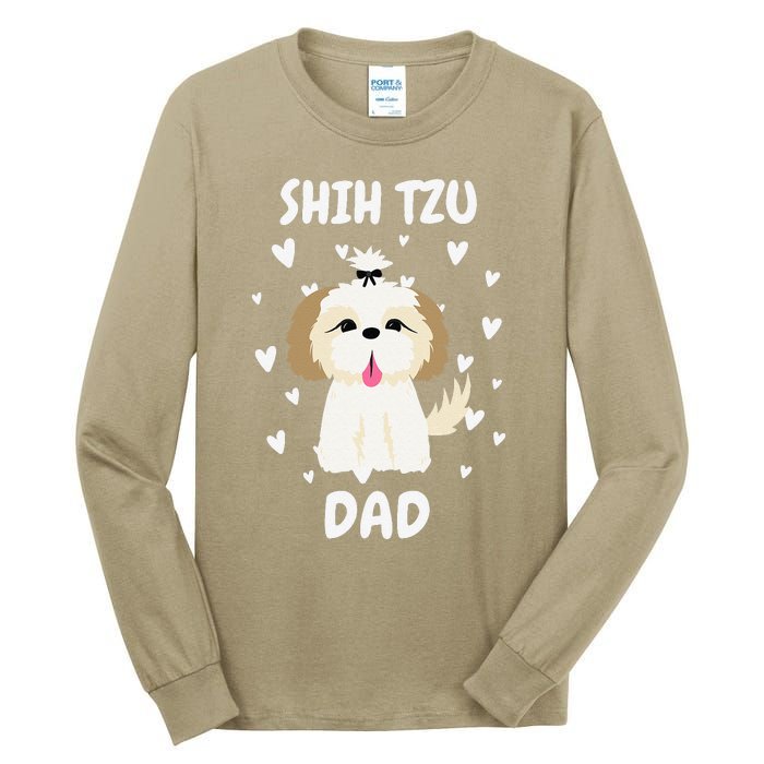 Shih Tzu Dad Papa Daddy Pa Father For Father’s Day Tall Long Sleeve T-Shirt