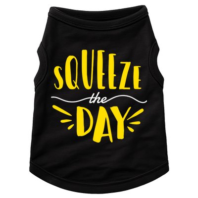 Squeeze The Day Motivation Doggie Tank