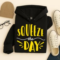 Squeeze The Day Motivation Hoodie