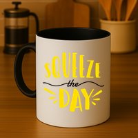 Squeeze The Day Motivation Mug