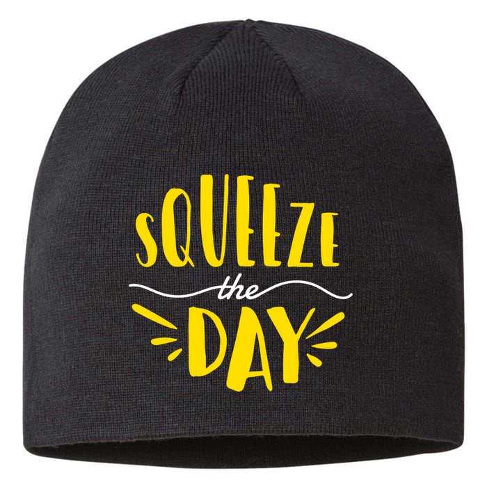 Squeeze The Day Motivation Sustainable Beanie