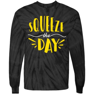 Squeeze The Day Motivation Tie-Dye Long Sleeve Shirt