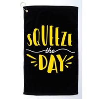 Squeeze The Day Motivation Golf Towel