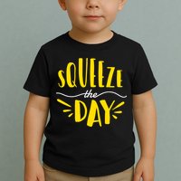 Squeeze The Day Motivation Toddler T-Shirt