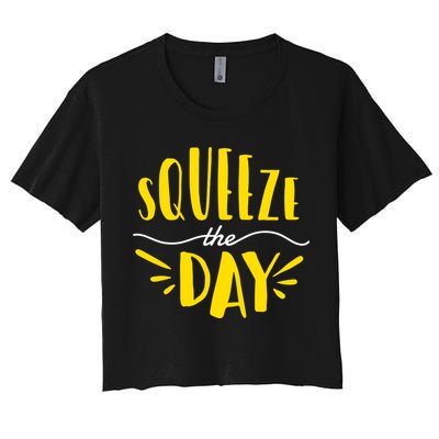 Squeeze The Day Motivation Crop Top