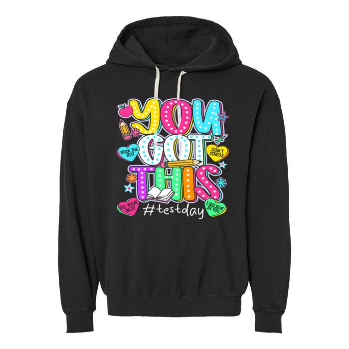 State Testing Day Motivational Teacher Groovy You Got This Garment-Dyed Fleece Hoodie