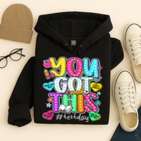 State Testing Day Motivational Teacher Groovy You Got This Hoodie