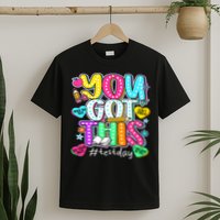 State Testing Day Motivational Teacher Groovy You Got This T-Shirt