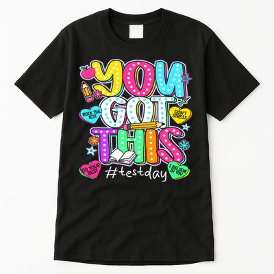 State Testing Day Motivational Teacher Groovy You Got This Tall T-Shirt