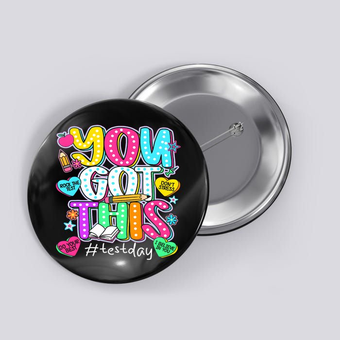State Testing Day Motivational Teacher Groovy You Got This Button