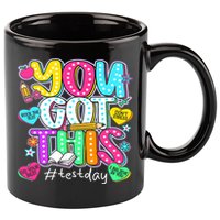 State Testing Day Motivational Teacher Groovy You Got This 11oz C Handle Ceramic Mug