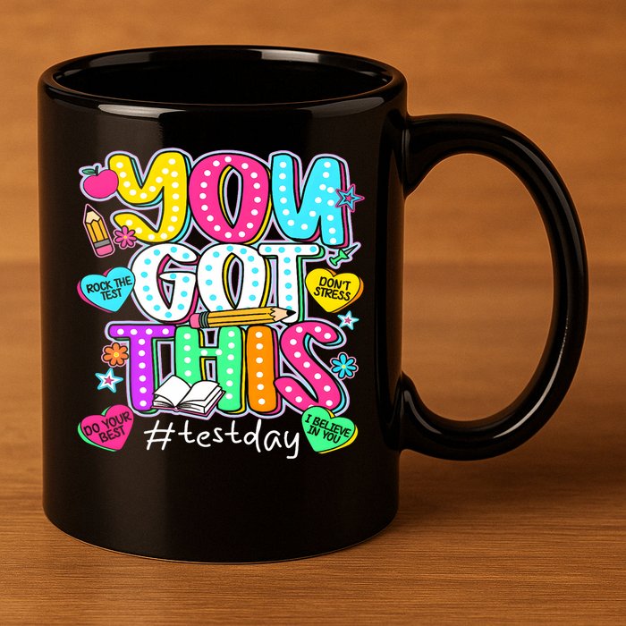 State Testing Day Motivational Teacher Groovy You Got This 11oz C Handle Ceramic Mug
