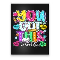 State Testing Day Motivational Teacher Groovy You Got This Poster