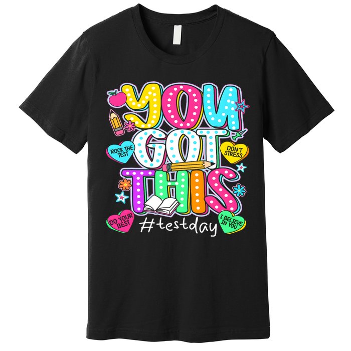 State Testing Day Motivational Teacher Groovy You Got This Premium T-Shirt