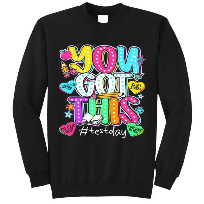 State Testing Day Motivational Teacher Groovy You Got This Tall Sweatshirt