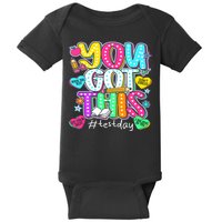 State Testing Day Motivational Teacher Groovy You Got This Baby Bodysuit