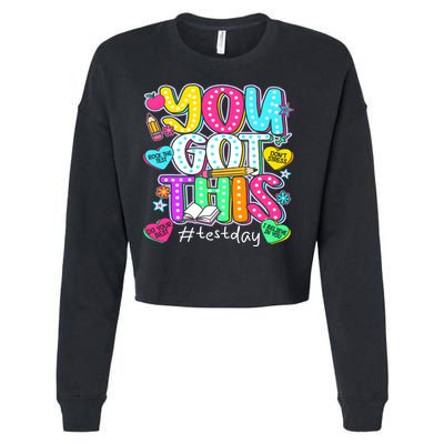 State Testing Day Motivational Teacher Groovy You Got This Cropped Pullover Crew