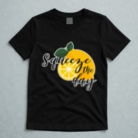 Squeeze The Day Lemon Motivational T-Shirt