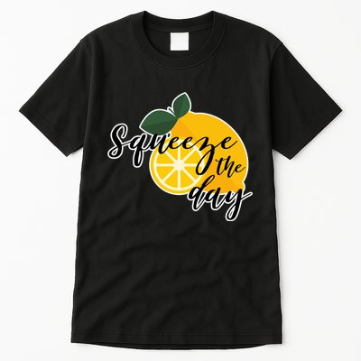 Squeeze The Day Lemon Motivational Tall T-Shirt