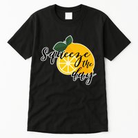 Squeeze The Day Lemon Motivational Tall T-Shirt